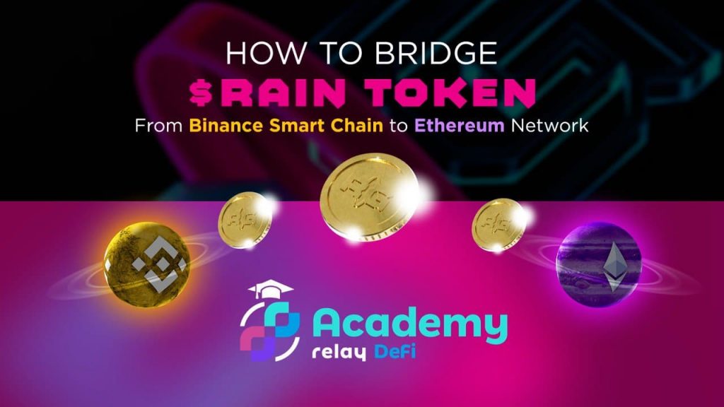 Bridge Rain form BSC to Ethereum